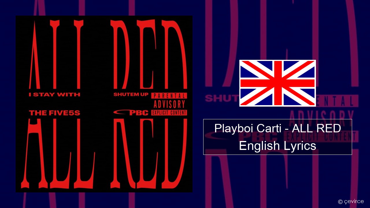 Playboi Carti – ALL RED English Lyrics