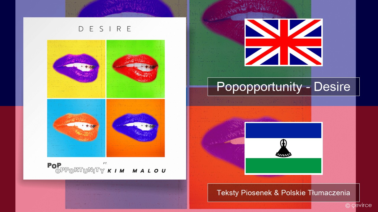 Popopportunity – Desire Polski Teksty Piosenek & Polskie Tłumaczenia