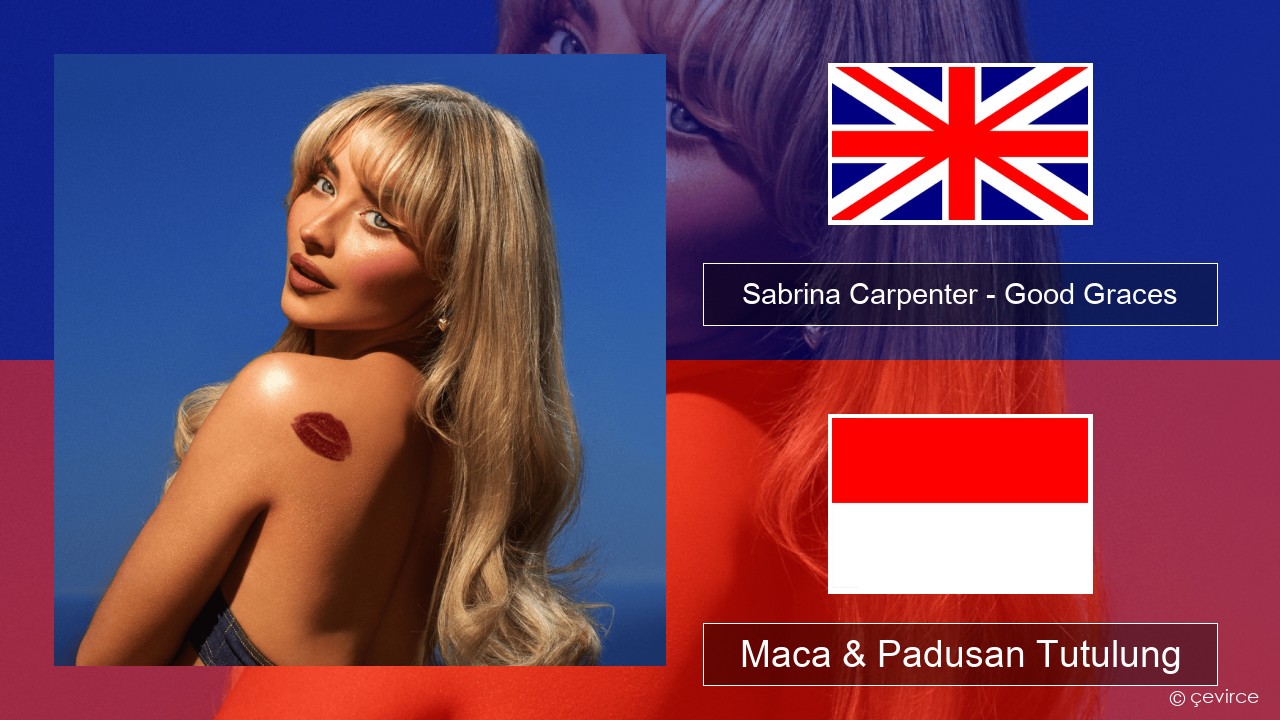 Sabrina Carpenter – Good Graces Sing Maca & Padusan Tutulung