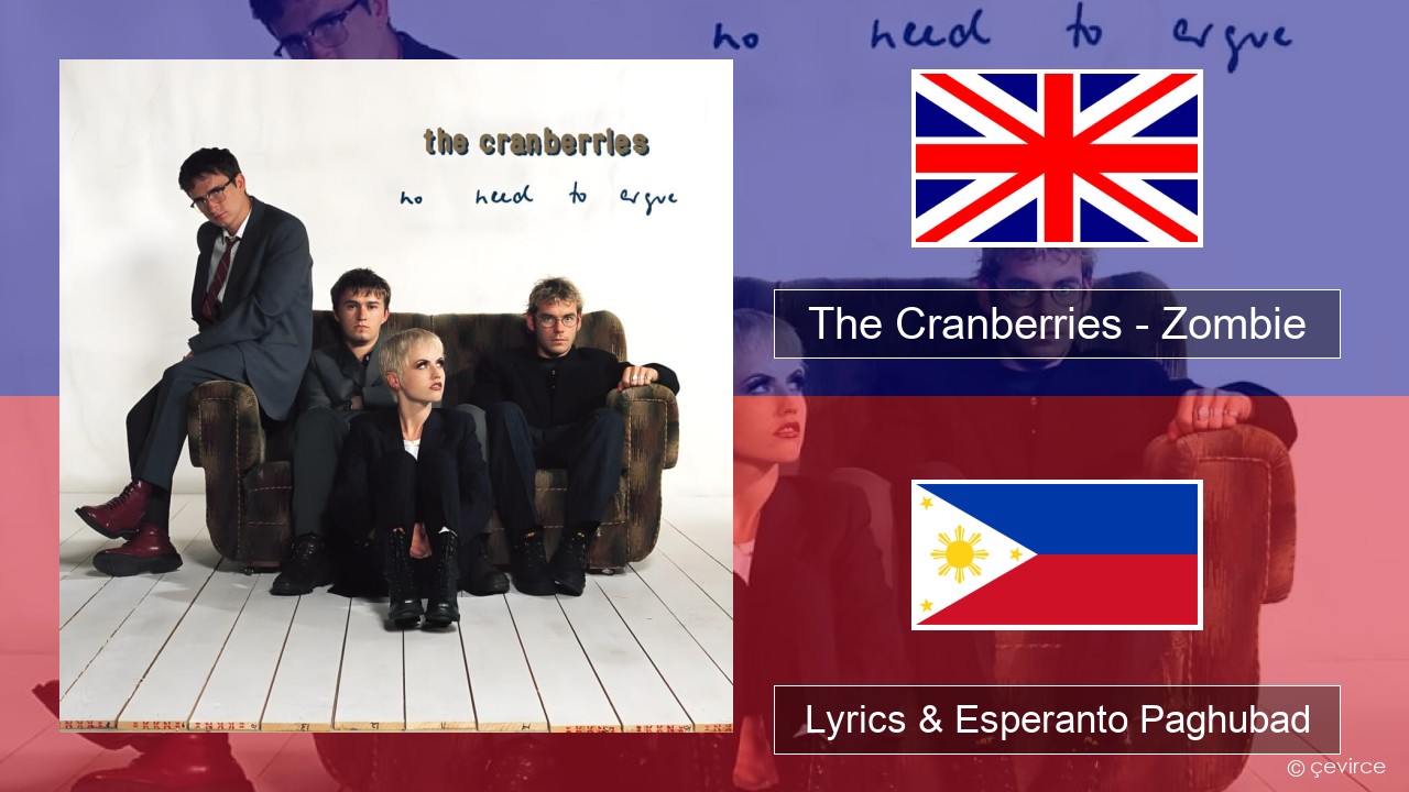 The Cranberries – Zombie English Lyrics & Esperanto Paghubad