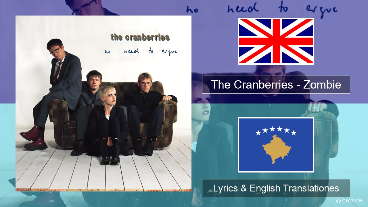 The Cranberries – Zombie Anglorum Lyrics & English Translationes