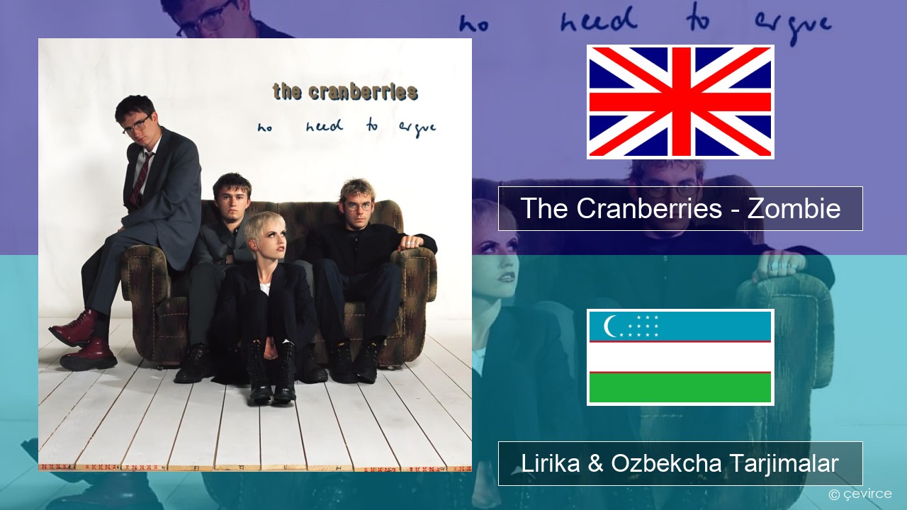 The Cranberries – Zombie Ingliz tili Lirika & Ozbekcha Tarjimalar