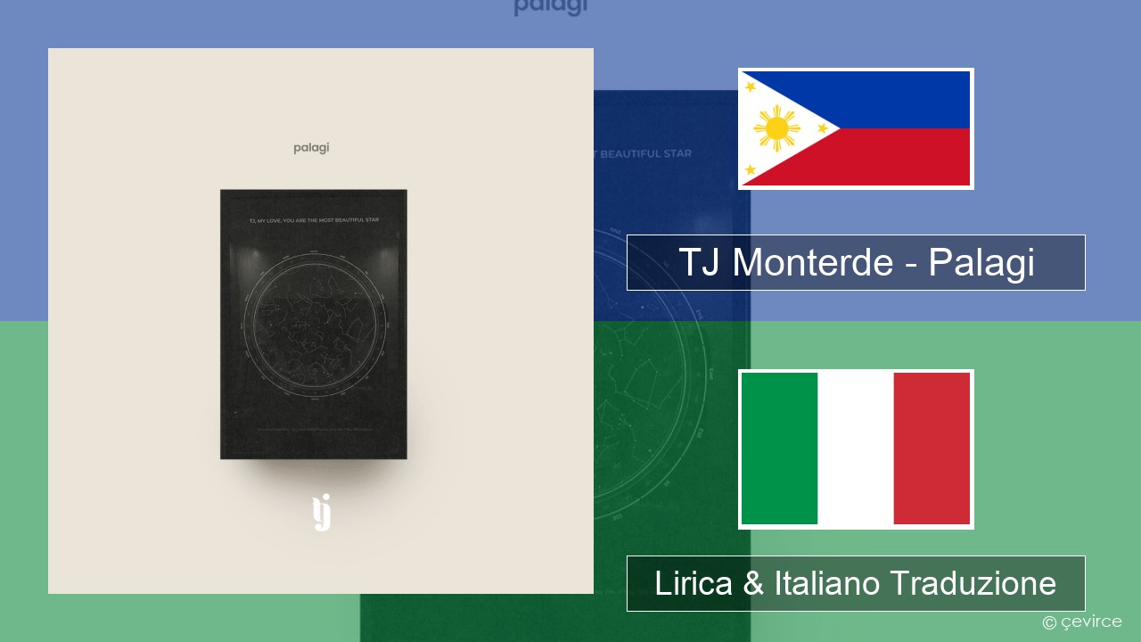 TJ Monterde – Palagi Tagalog Lirica & Italiano Traduzione