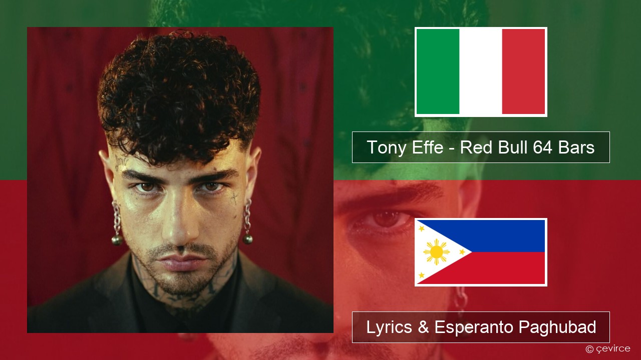 Tony Effe – Red Bull 64 Bars Italya Lyrics & Esperanto Paghubad