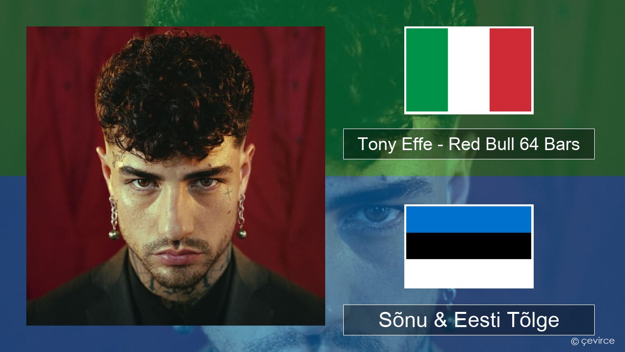 Tony Effe – Red Bull 64 Bars Itaalia Sõnu & Eesti Tõlge
