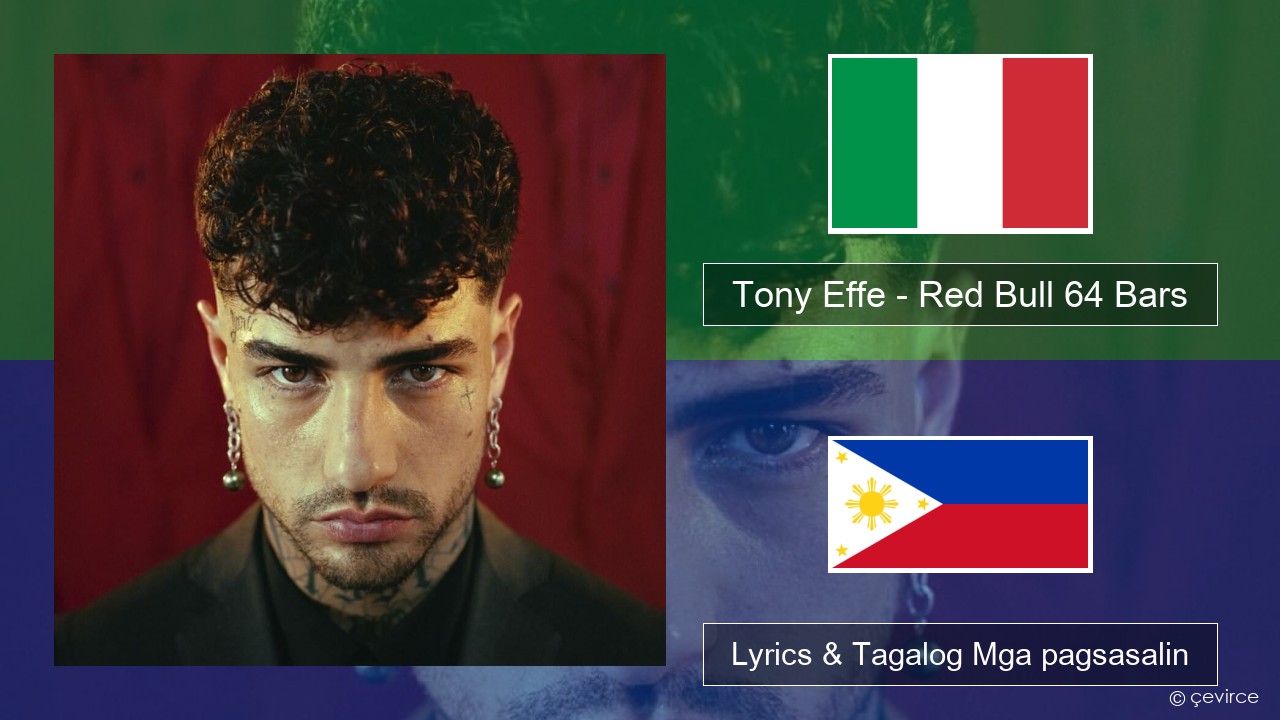 Tony Effe – Red Bull 64 Bars Italyano Lyrics & Tagalog Mga pagsasalin