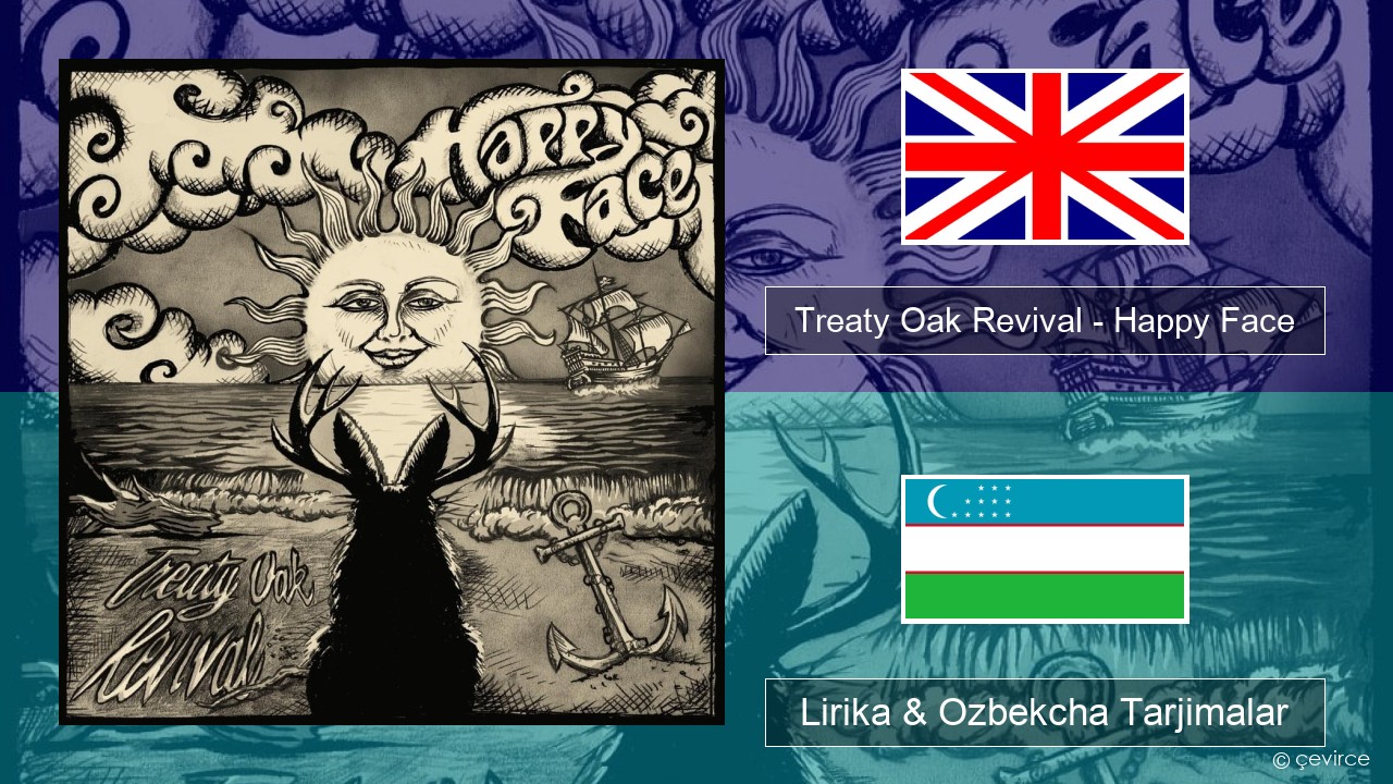 Treaty Oak Revival – Happy Face Ingliz tili Lirika & Ozbekcha Tarjimalar