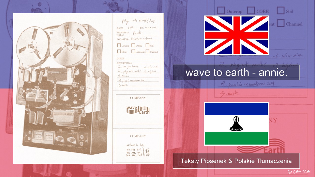 wave to earth – annie. Polski Teksty Piosenek & Polskie Tłumaczenia