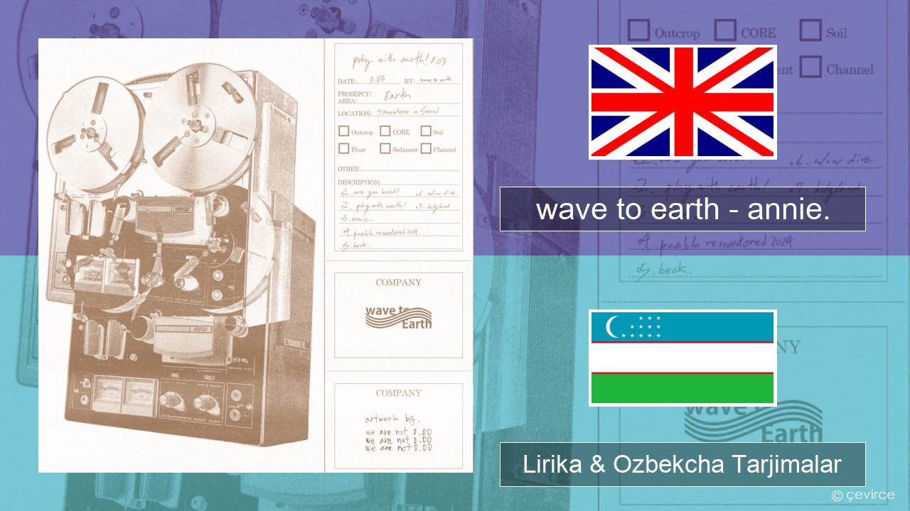 wave to earth – annie. Ingliz tili Lirika & Ozbekcha Tarjimalar