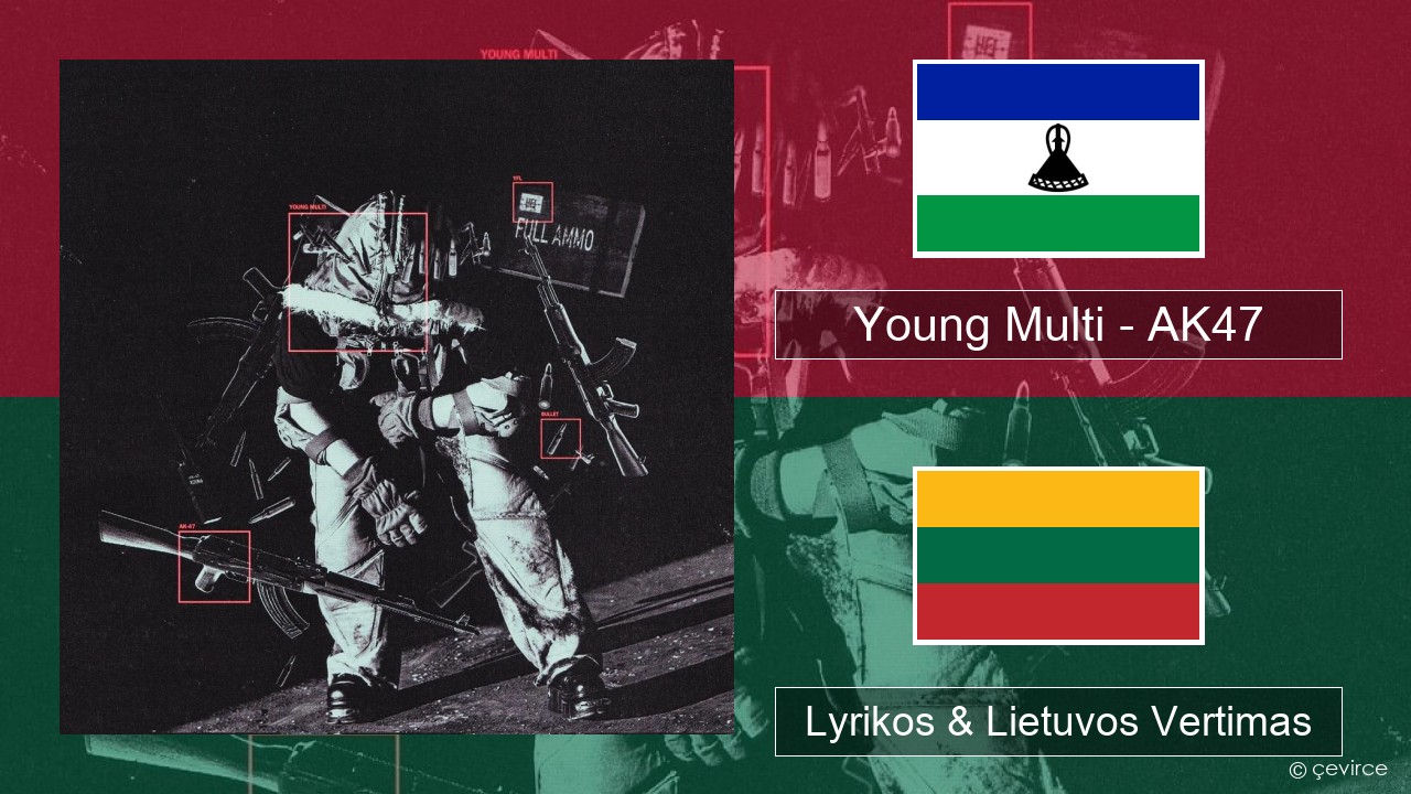 Young Multi – AK47 Lenkijos Lyrikos & Lietuvos Vertimas