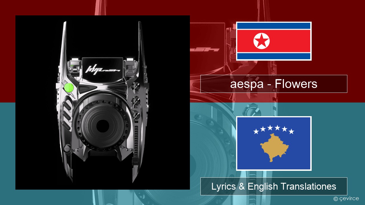 aespa – Flowers Coreanica Lyrics & English Translationes