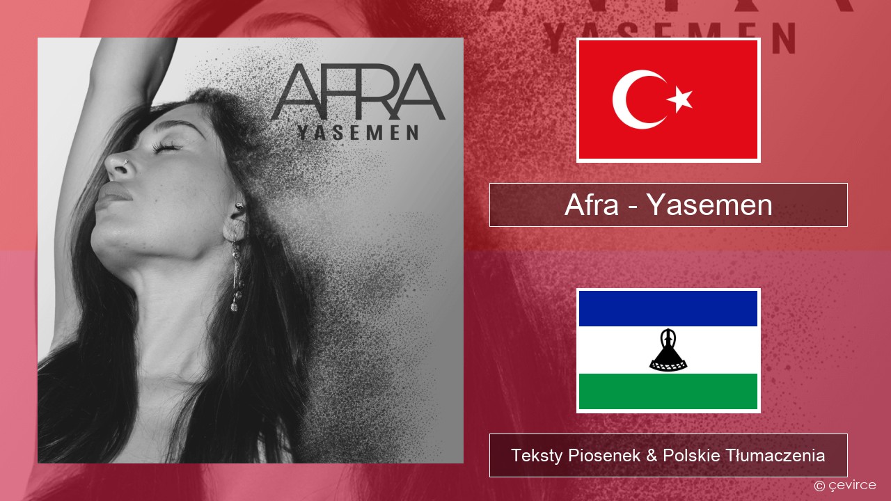 Afra (TUR) – Yasemen Turecki Teksty Piosenek & Polskie Tłumaczenia