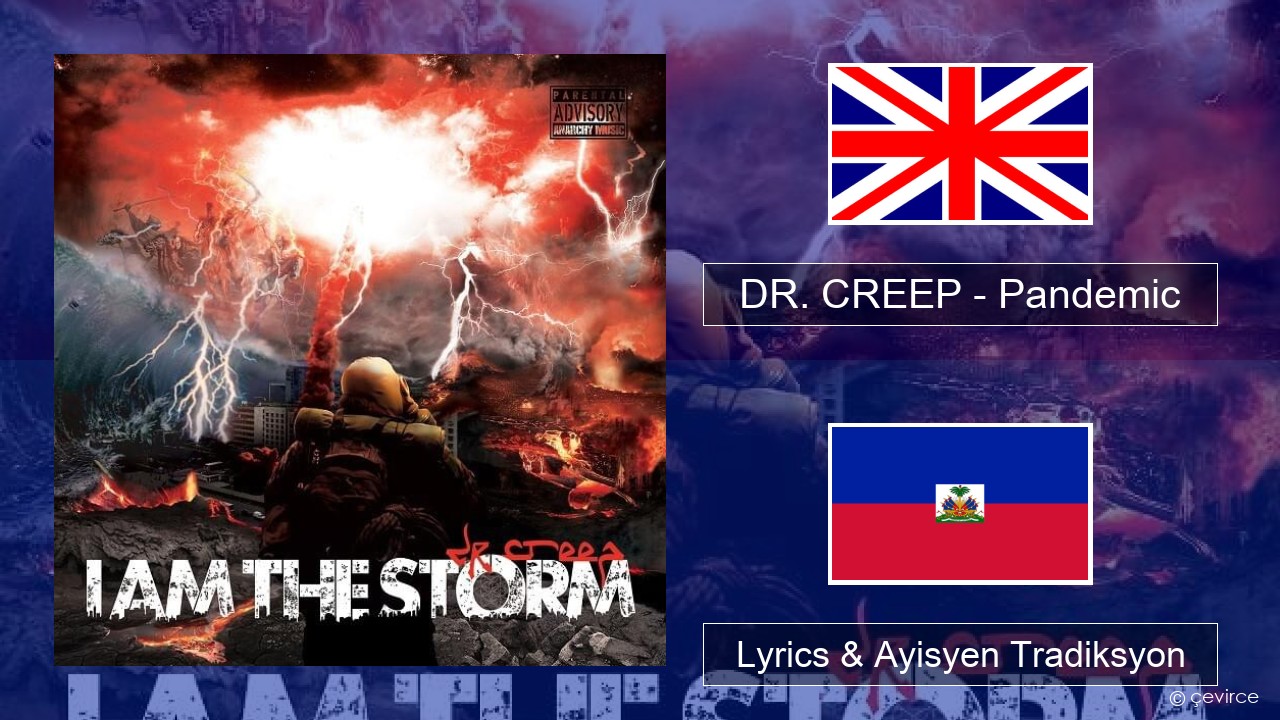 DR. CREEP – Pandemic Angle Lyrics & Ayisyen Tradiksyon