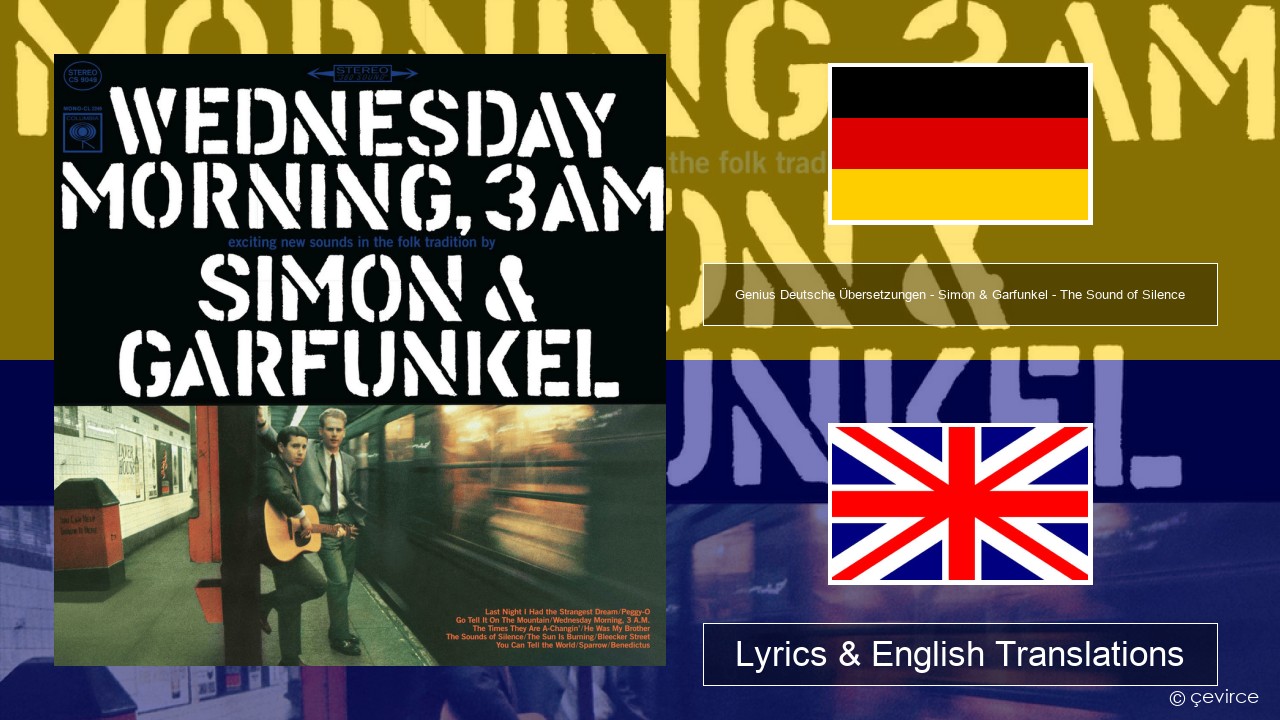Genius Deutsche Übersetzungen – Simon & Garfunkel – The Sound of Silence (Deutsche Übersetzung) German Lyrics & English Translations