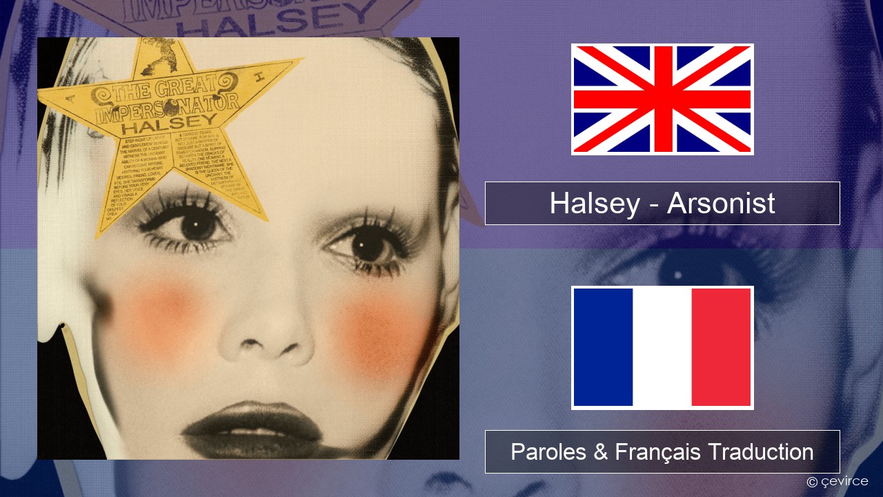 Halsey – Arsonist Anglais Paroles & Français Traduction