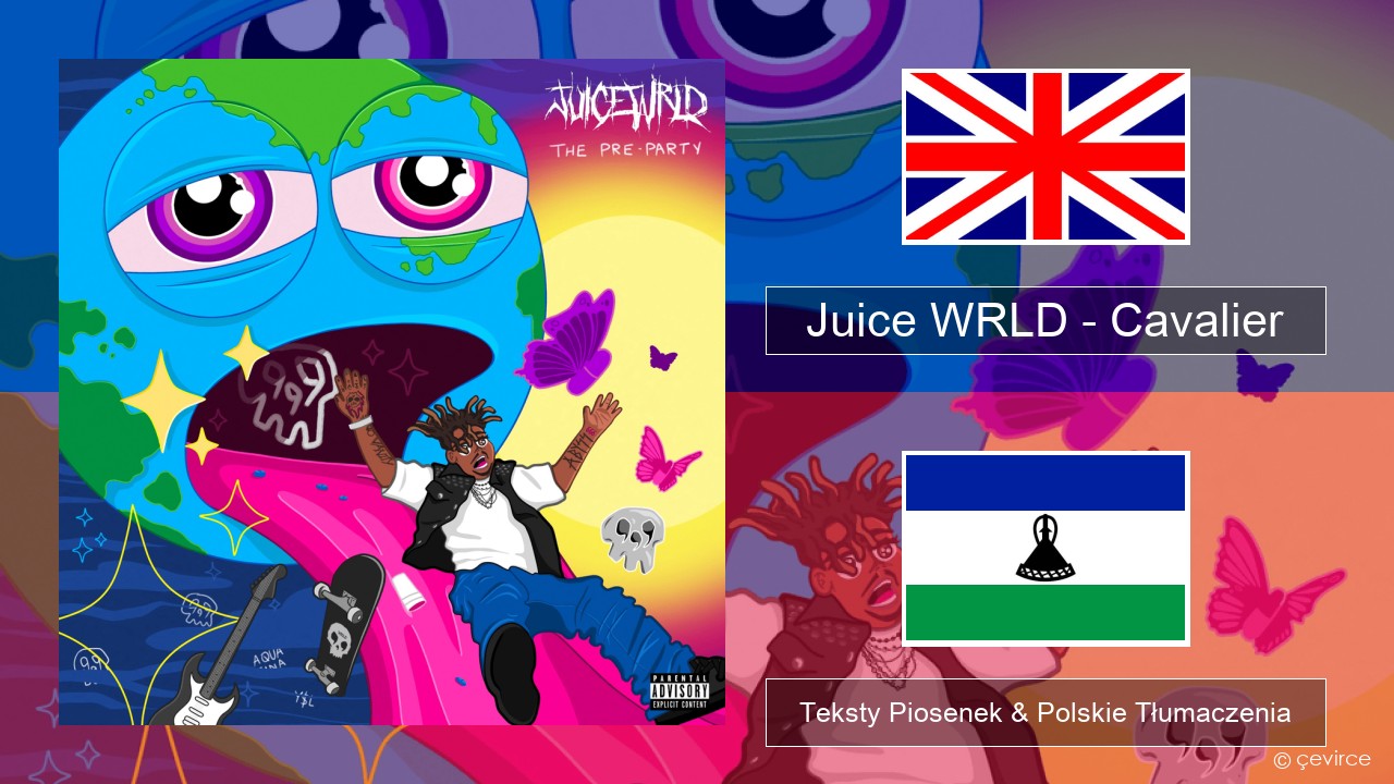 Juice WRLD – Cavalier Polski Teksty Piosenek & Polskie Tłumaczenia