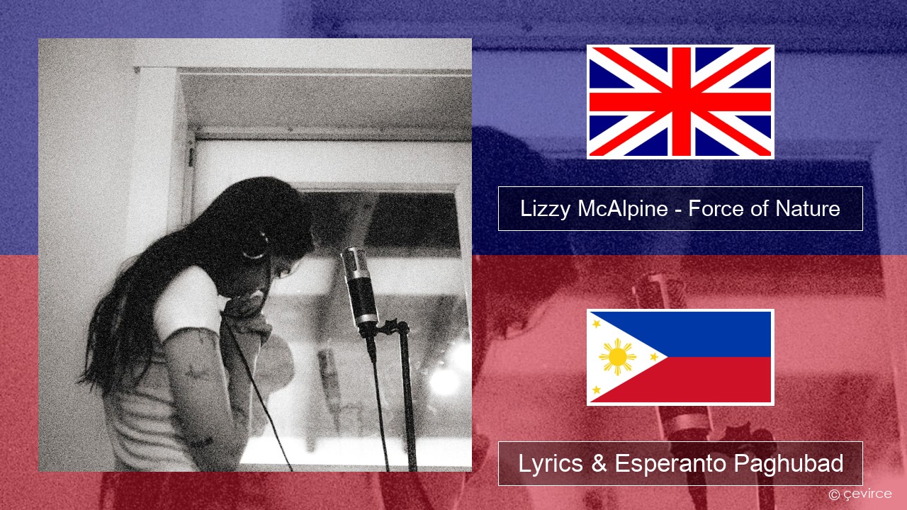Lizzy McAlpine – Force of Nature English Lyrics & Esperanto Paghubad