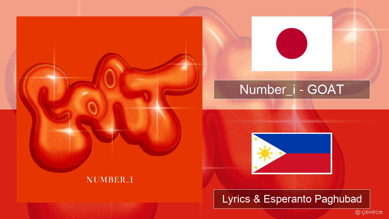 Number_i – GOAT Japanese nga Lyrics & Esperanto Paghubad