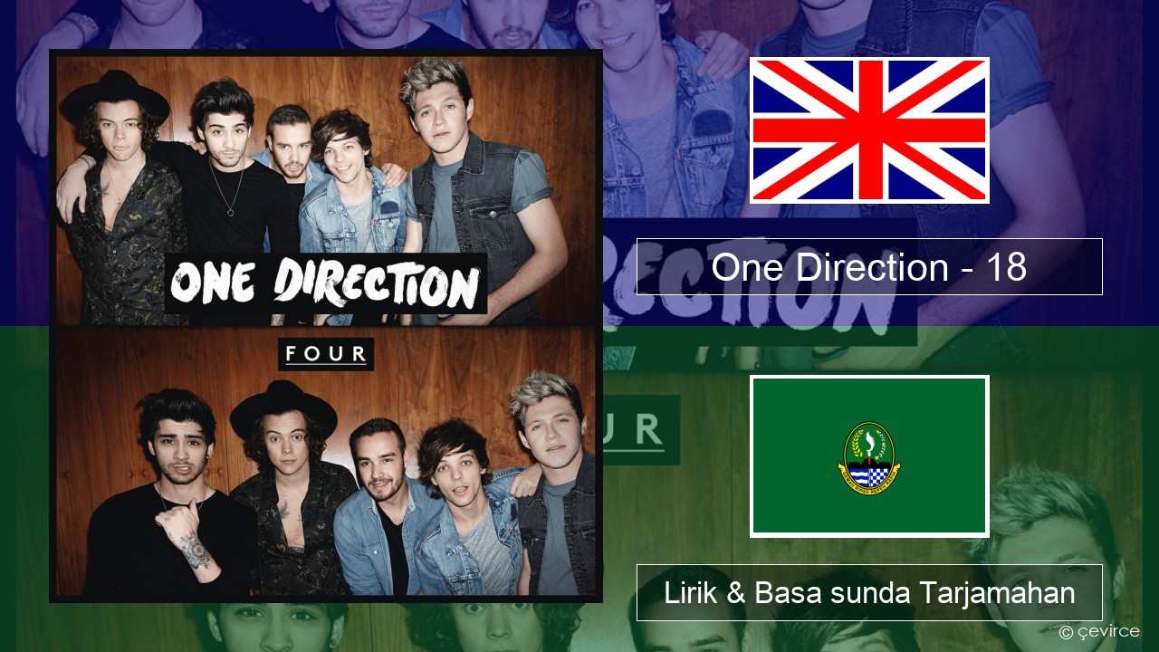 One Direction – 18 Basa inggris Lirik & Basa sunda Tarjamahan