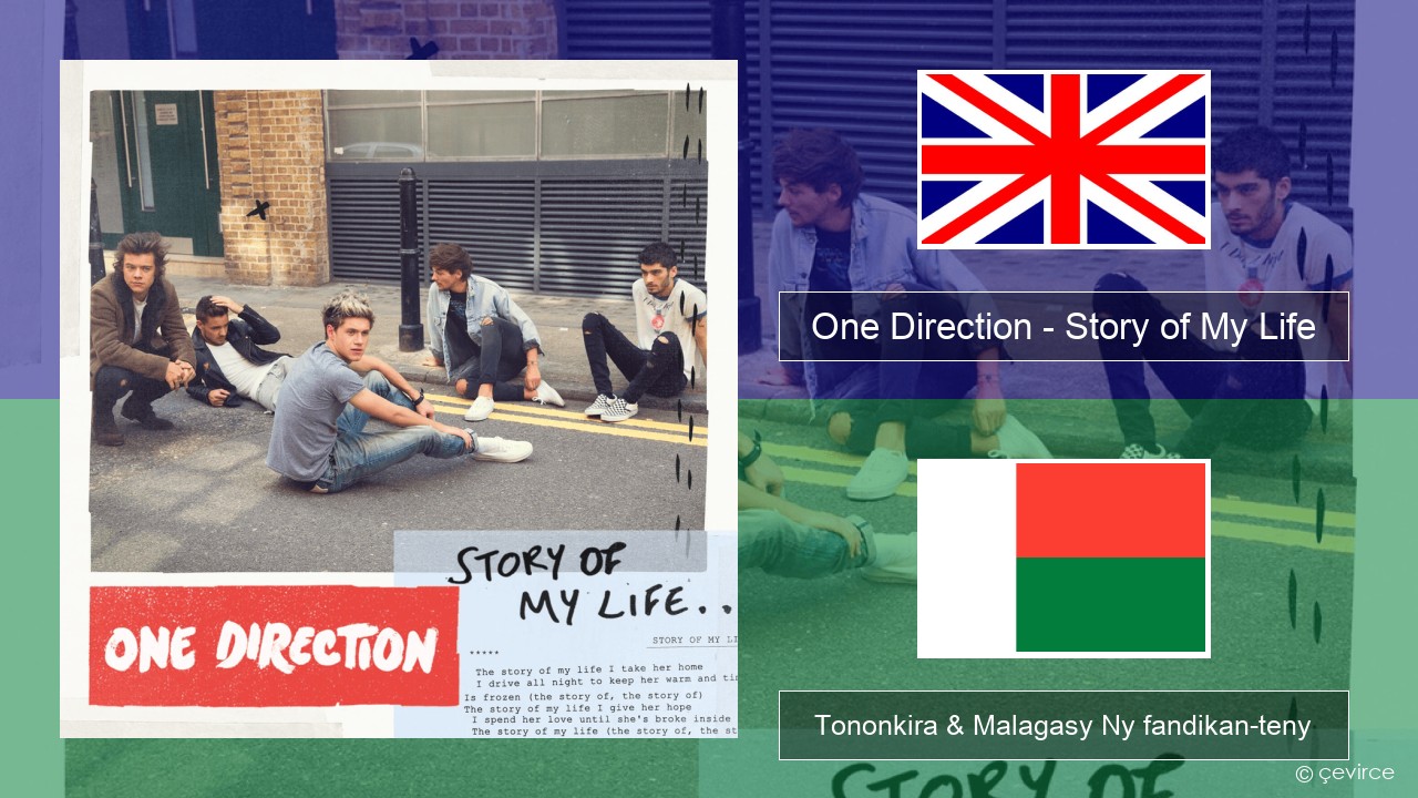 One Direction – Story of My Life Malagasy Tononkira & Malagasy Ny fandikan-teny