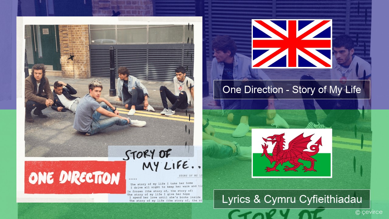 One Direction – Story of My Life Saesneg Lyrics & Cymru Cyfieithiadau