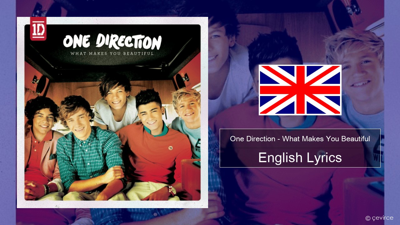 One Direction – What Makes You Beautiful English Lyrics
