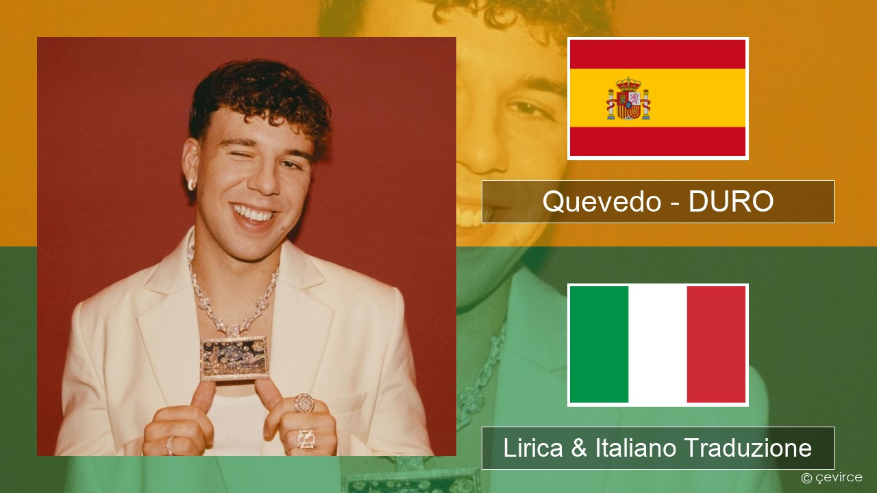 Quevedo – DURO Spagnolo Lirica & Italiano Traduzione