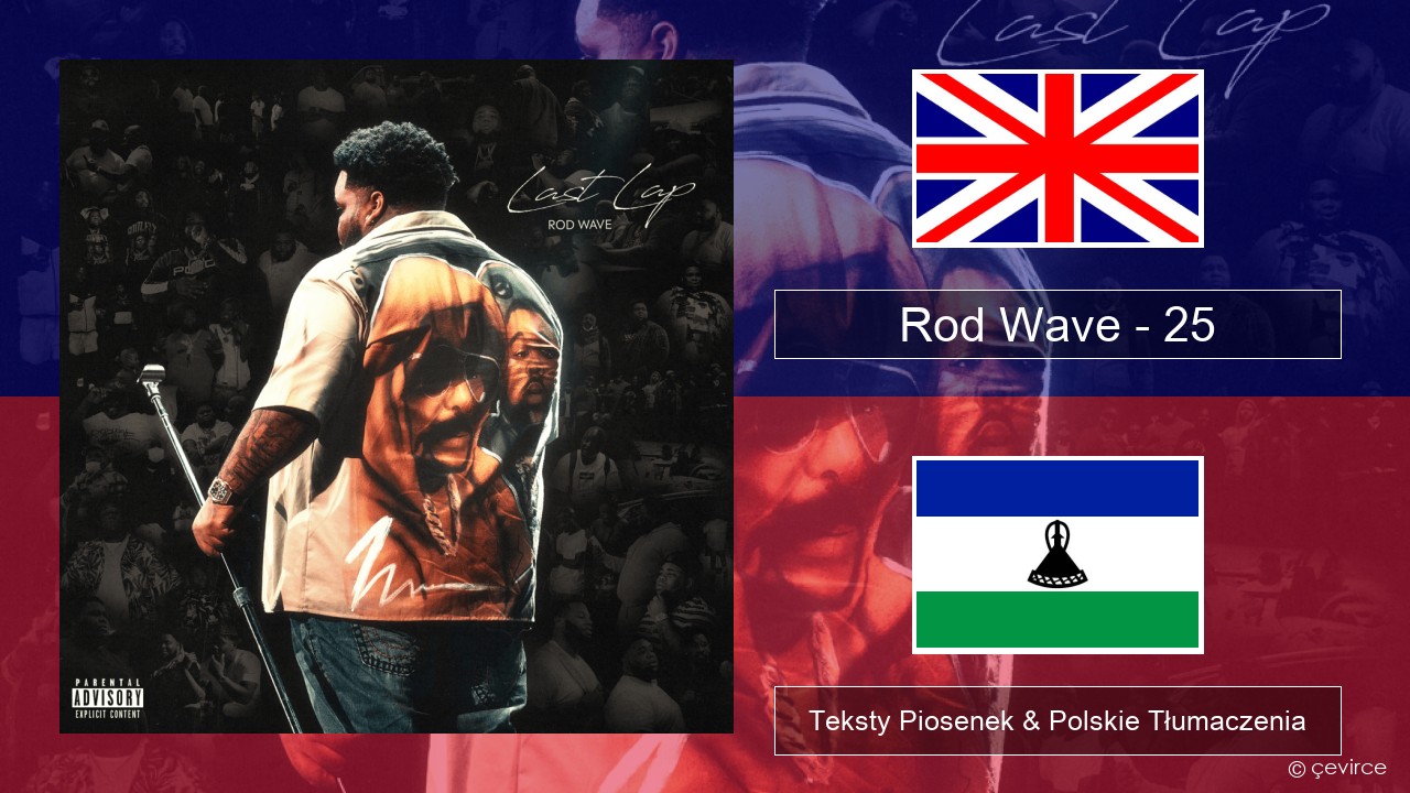 Rod Wave – 25 Polski Teksty Piosenek & Polskie Tłumaczenia