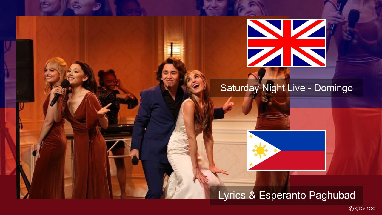 Saturday Night Live – Domingo English Lyrics & Esperanto Paghubad