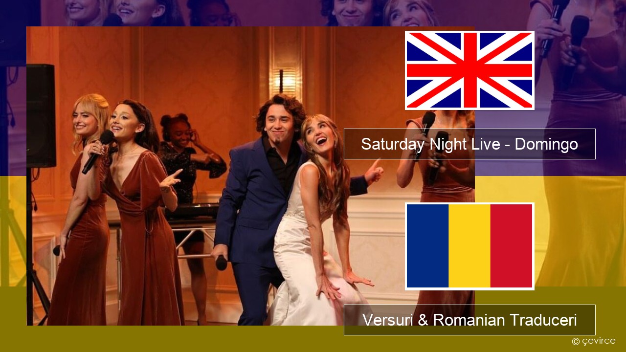 Saturday Night Live – Domingo Română Versuri & Romanian Traduceri