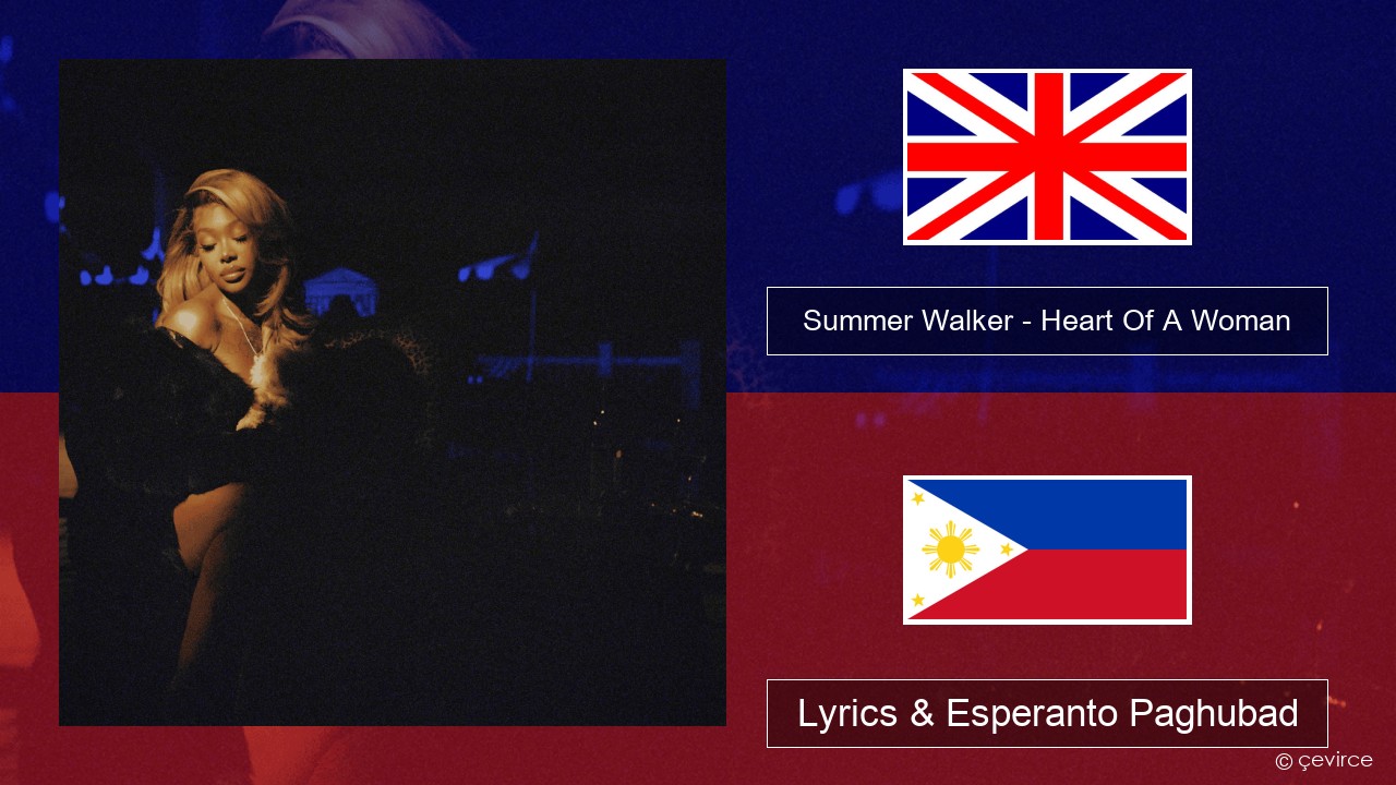 Summer Walker – Heart Of A Woman English Lyrics & Esperanto Paghubad
