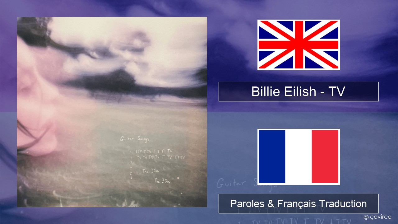 Billie Eilish – TV Anglais Paroles & Français Traduction