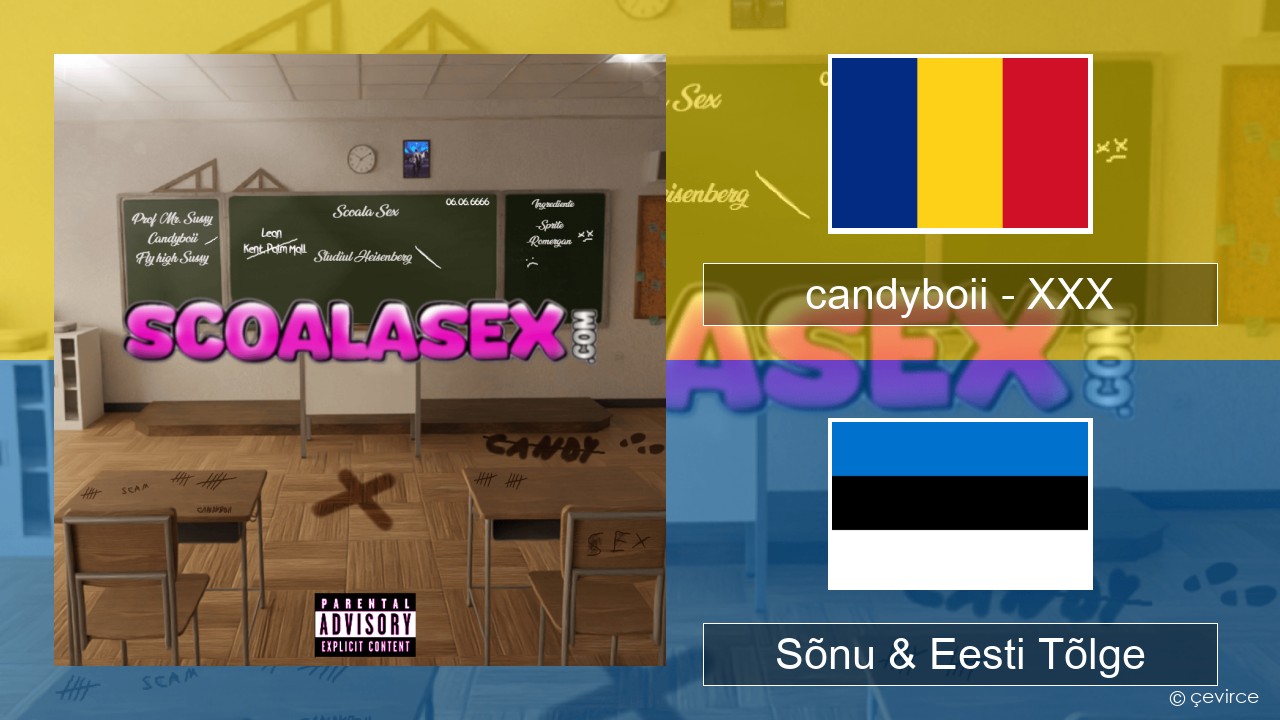 candyboii – XXX Rumeenia Sõnu & Eesti Tõlge