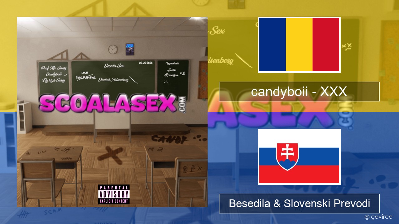 candyboii – XXX Romunski Besedila & Slovenski Prevodi