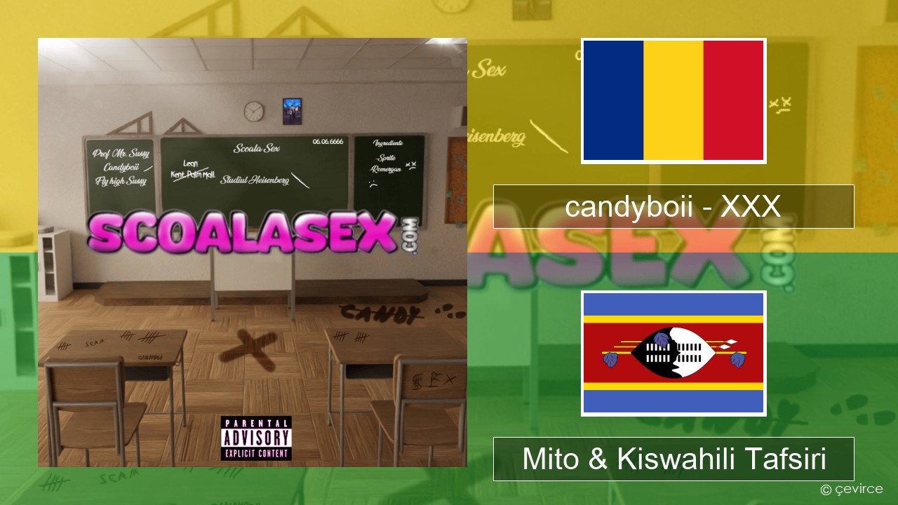 candyboii – XXX Kiromania Mito & Kiswahili Tafsiri