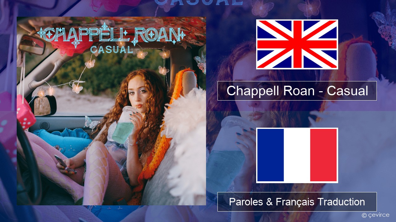 Chappell Roan – Casual Anglais Paroles & Français Traduction