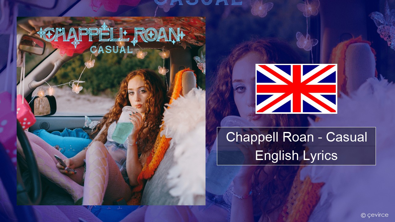 Chappell Roan – Casual English Lyrics