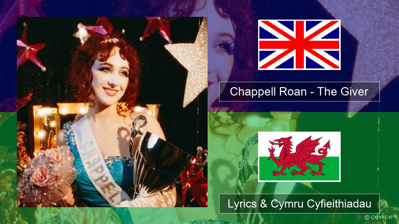 Chappell Roan – The Giver Saesneg Lyrics & Cymru Cyfieithiadau