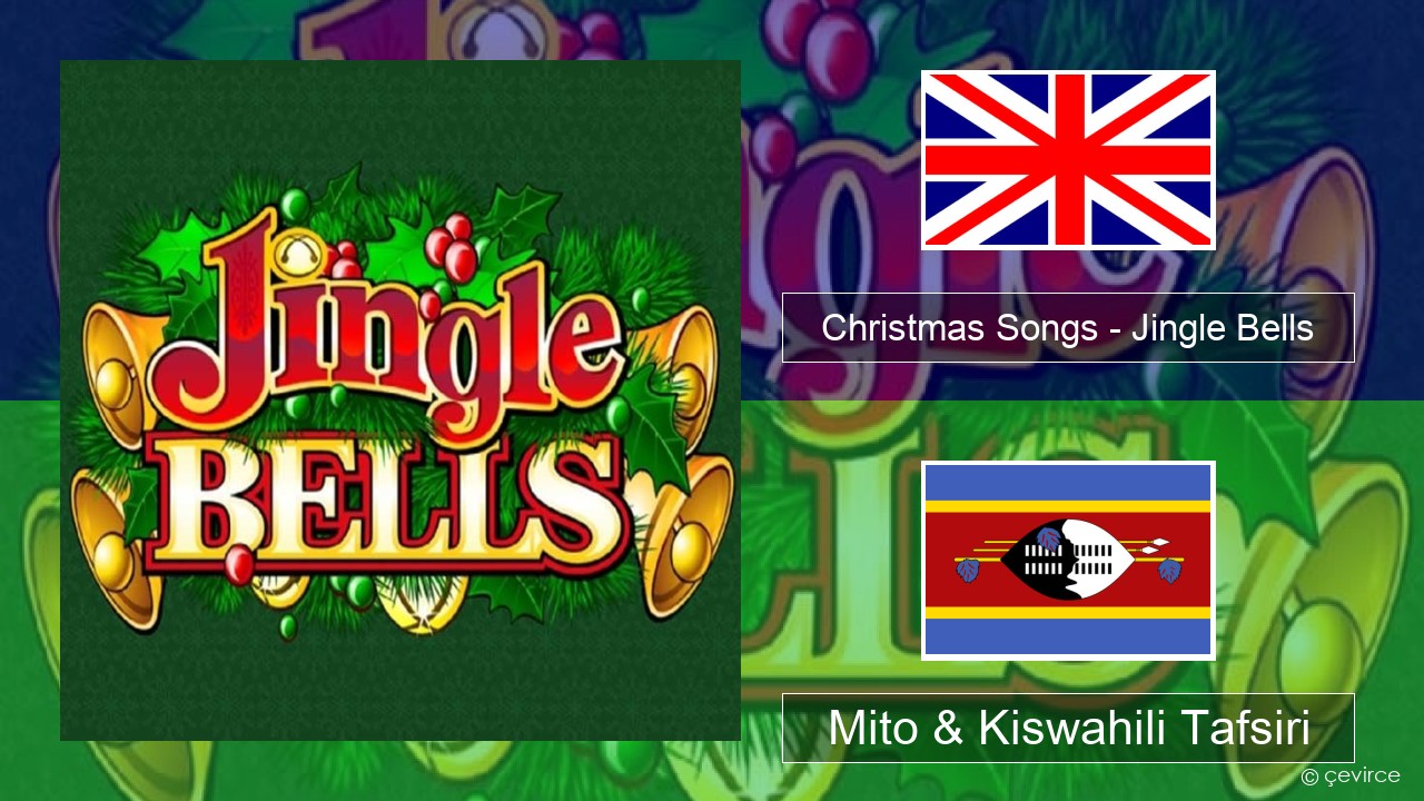 Christmas Songs – Jingle Bells Englishen Mito & Kiswahili Tafsiri