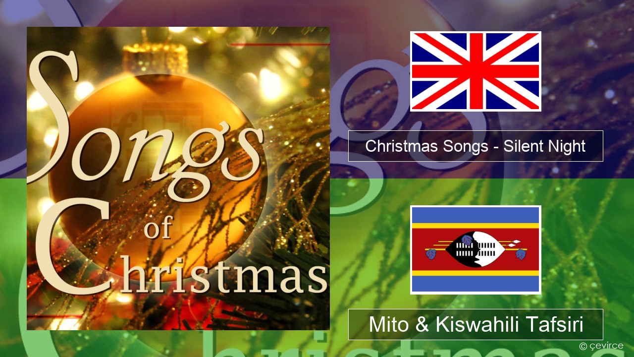 Christmas Songs – Silent Night Englishen Mito & Kiswahili Tafsiri