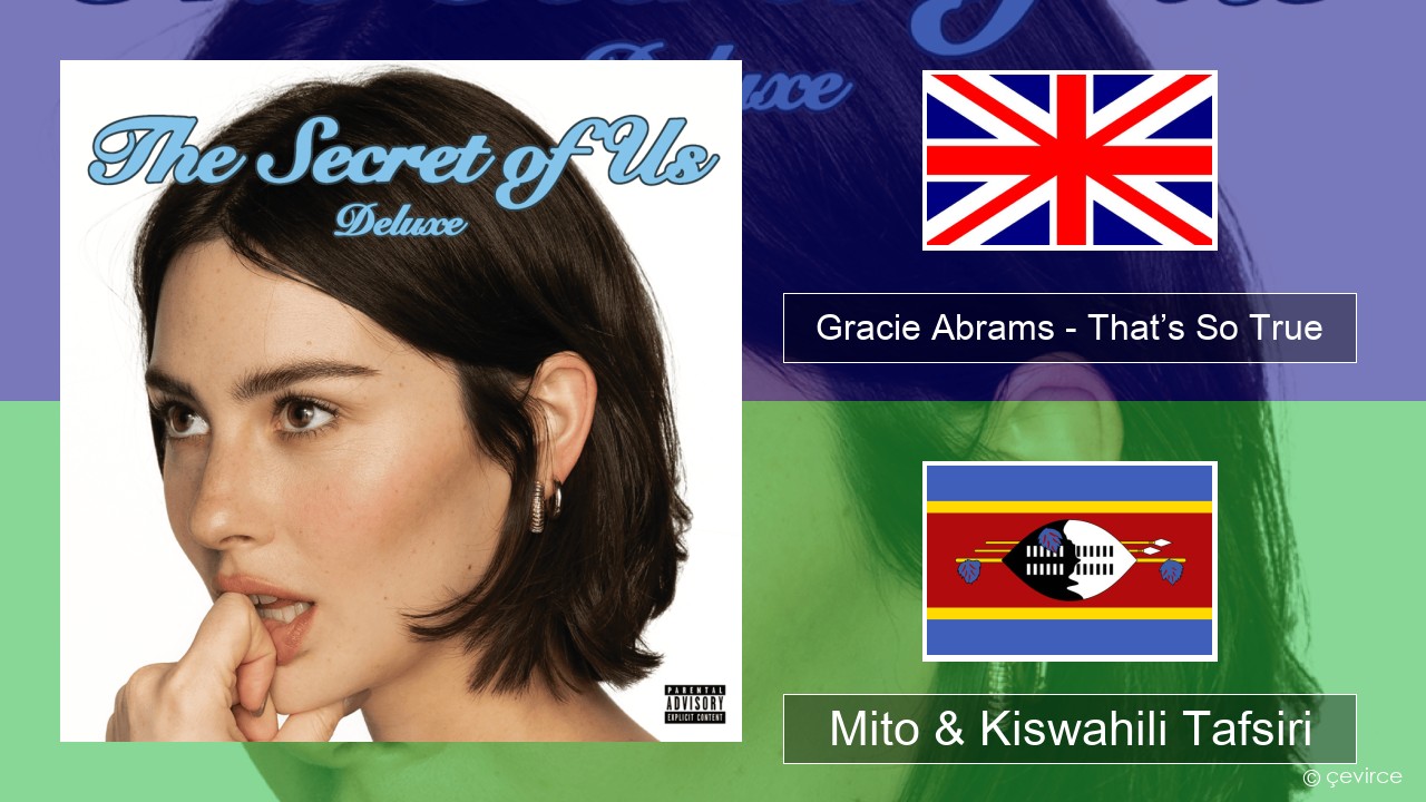 Gracie Abrams – That’s So True Englishen Mito & Kiswahili Tafsiri