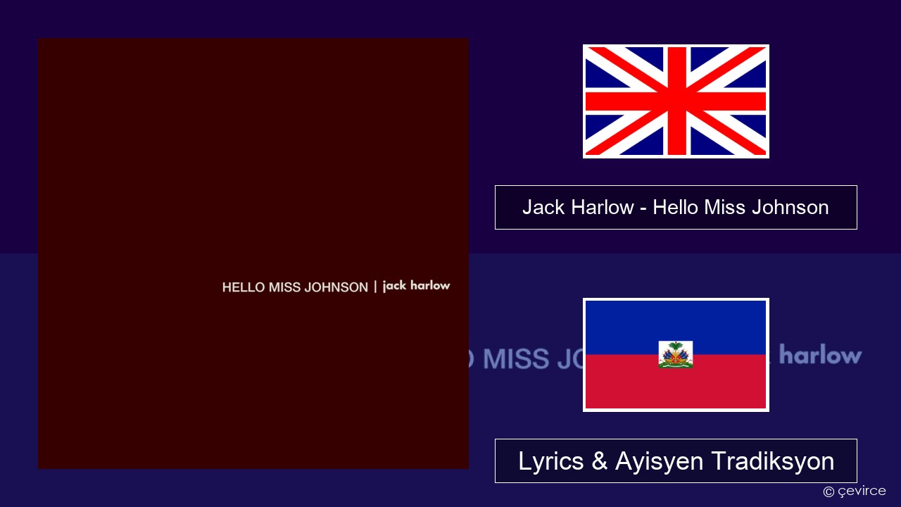 Jack Harlow – Hello Miss Johnson Angle Lyrics & Ayisyen Tradiksyon