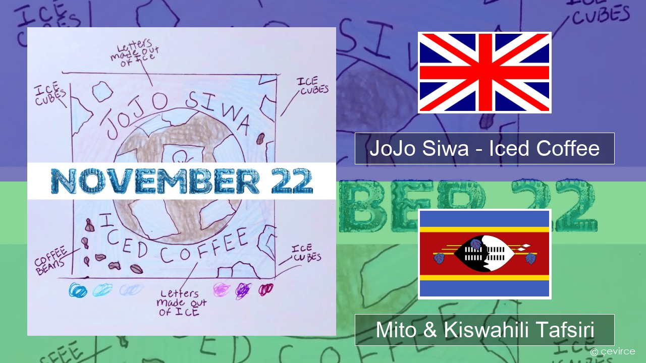 JoJo Siwa – Iced Coffee Englishen Mito & Kiswahili Tafsiri