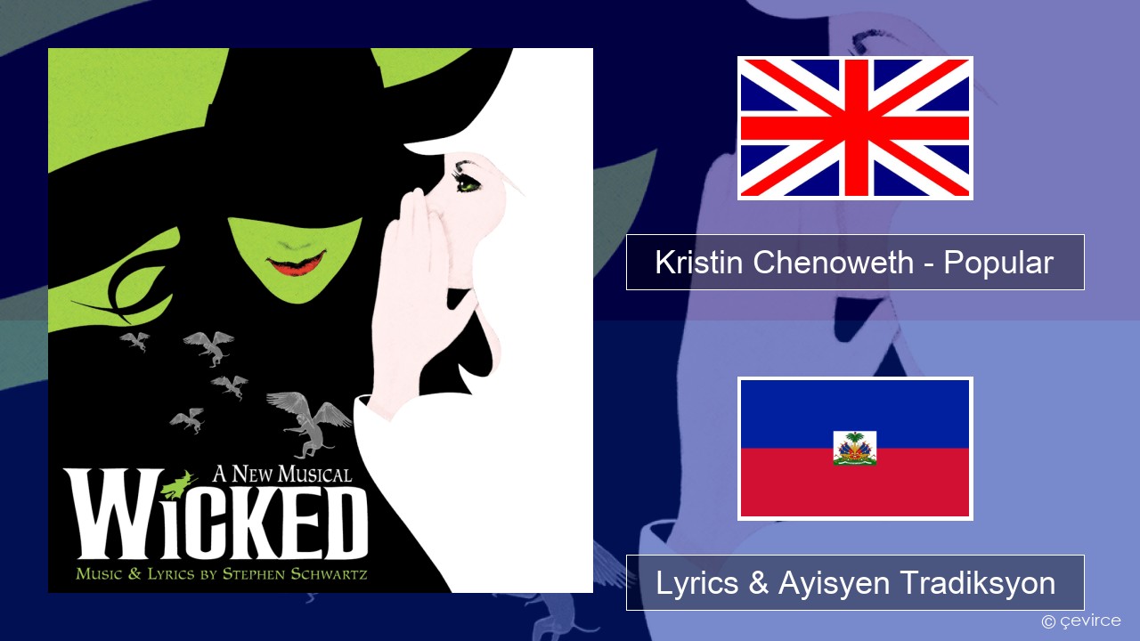 Kristin Chenoweth – Popular Angle Lyrics & Ayisyen Tradiksyon