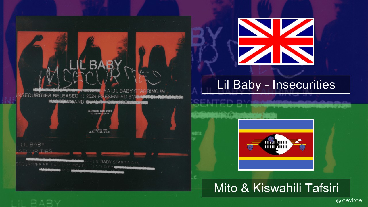 Lil Baby – Insecurities Englishen Mito & Kiswahili Tafsiri