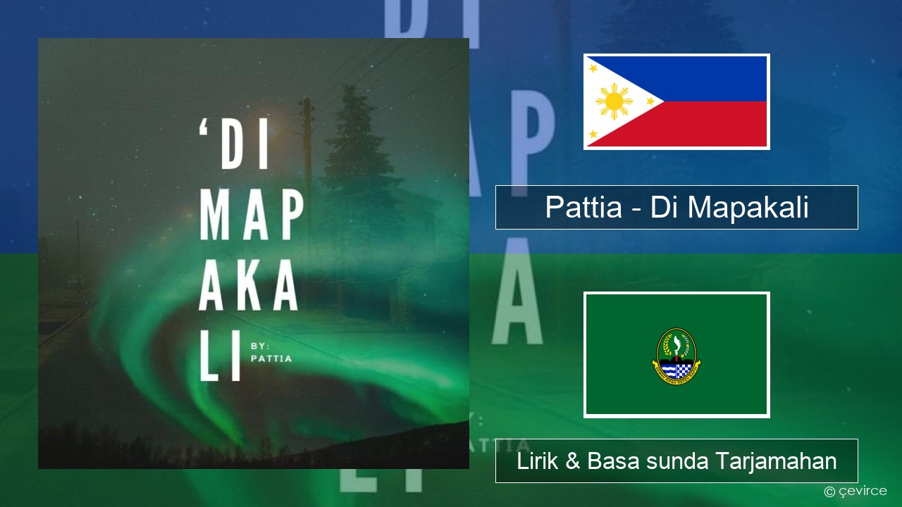 Pattia – Di Mapakali Swahili Lirik & Basa sunda Tarjamahan