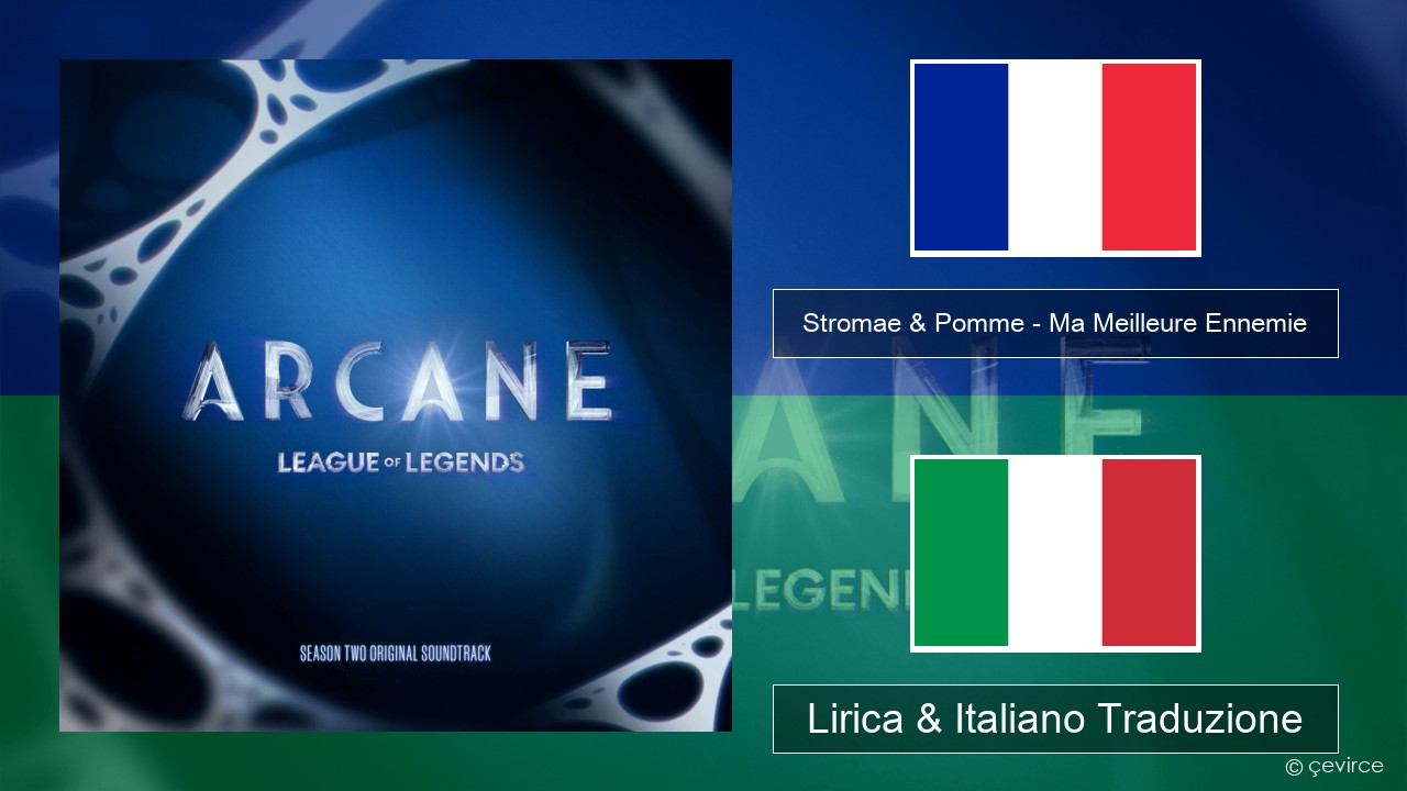 Stromae & Pomme – Ma Meilleure Ennemie Francese Lirica & Italiano Traduzione