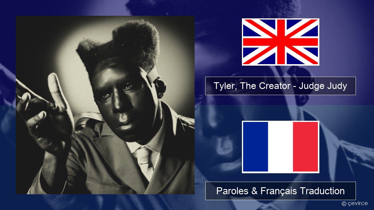 Tyler, The Creator – Judge Judy Anglais Paroles & Français Traduction