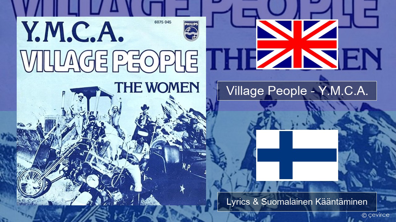Village People – Y.M.C.A. Englanti Lyrics & Suomalainen Kääntäminen
