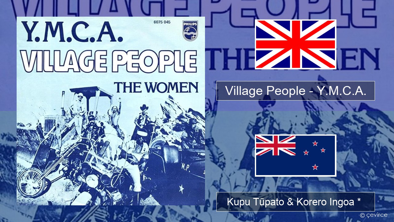 Village People – Y.M.C.A. Ingoa *  Kupu Tūpato & Korero Ingoa *